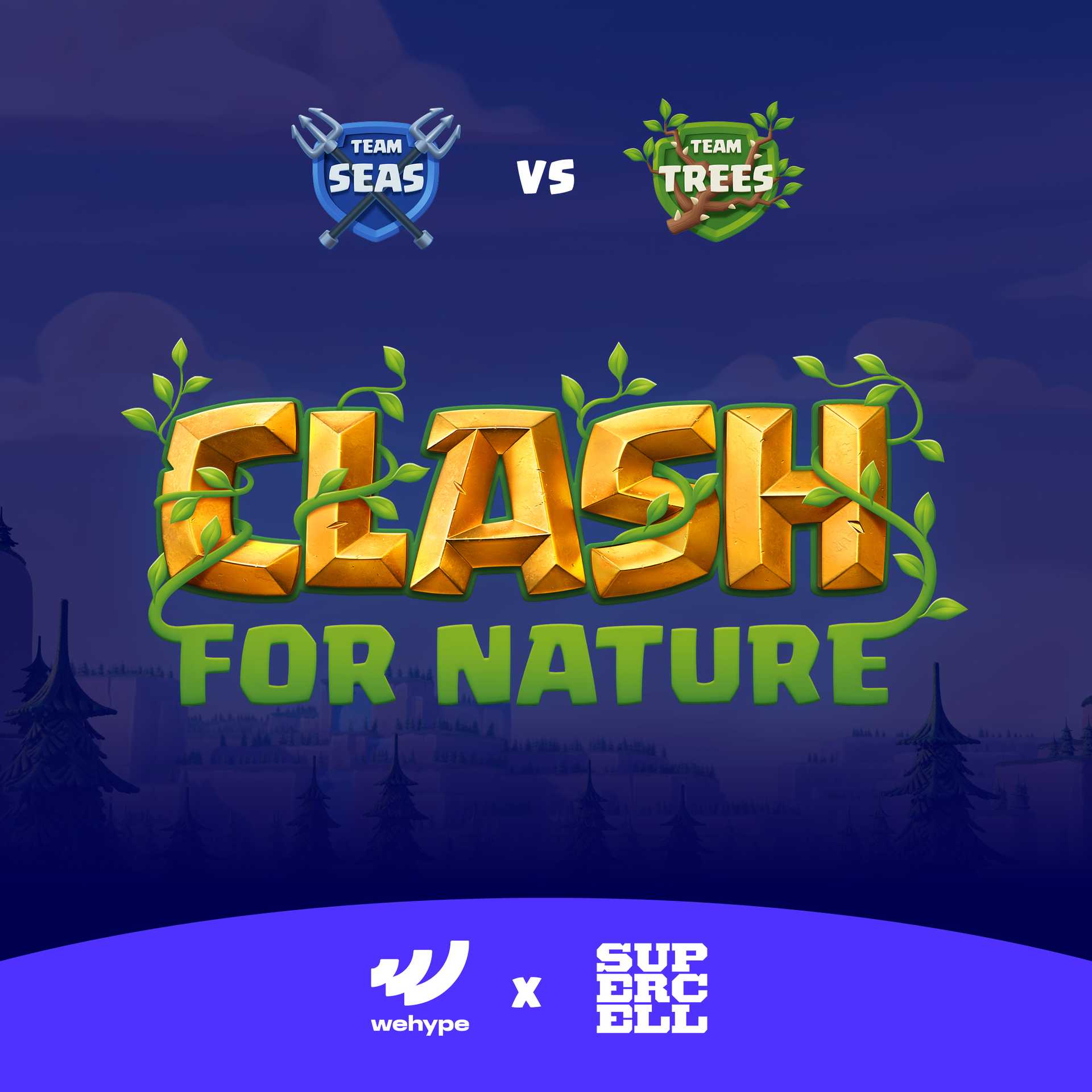 Supercell Clash for Nature Team Teas and Team Seas